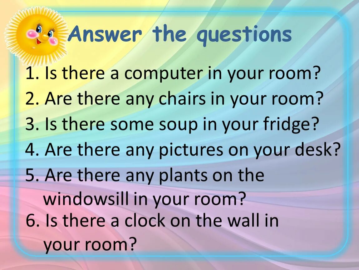 Answer the questions упражнение. There is there are. Вопрос с there is. There is there are в английском. Вопросы с конструкцией there is there are.