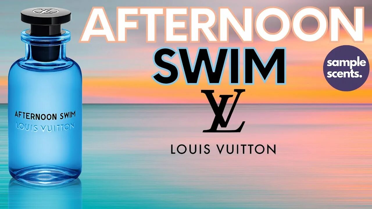 Louis Vuitton afternoon Swim. Louis Vuitton Parfum afternoon Swim. Луи Виттон афтернун свим. Louis vuitton afternoon