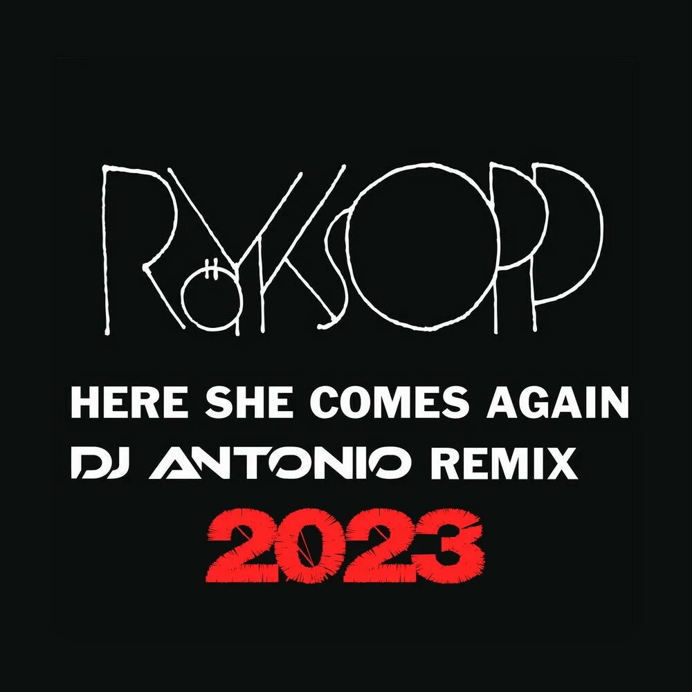 She comes again Royksopp. Royksopp (DJ Antonio 2023 Remix). Royksopp here she comes again стиль. Royksopp - here she comes again Cover.