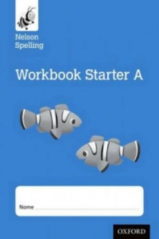 Workbook starter. Our world. starter. workbook. nelson grammar workbook 1 a. backpack starter workbook.