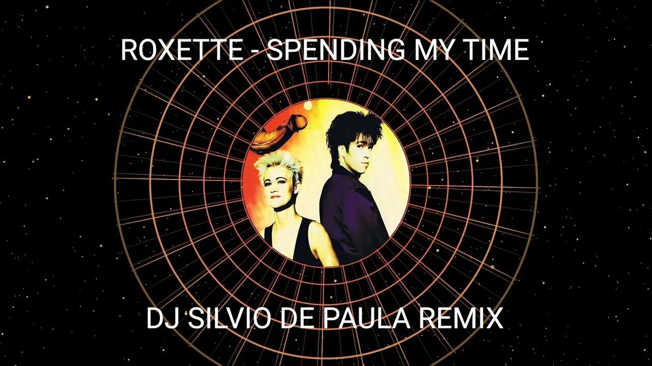 Roxette spending my. Roxette spending my time.