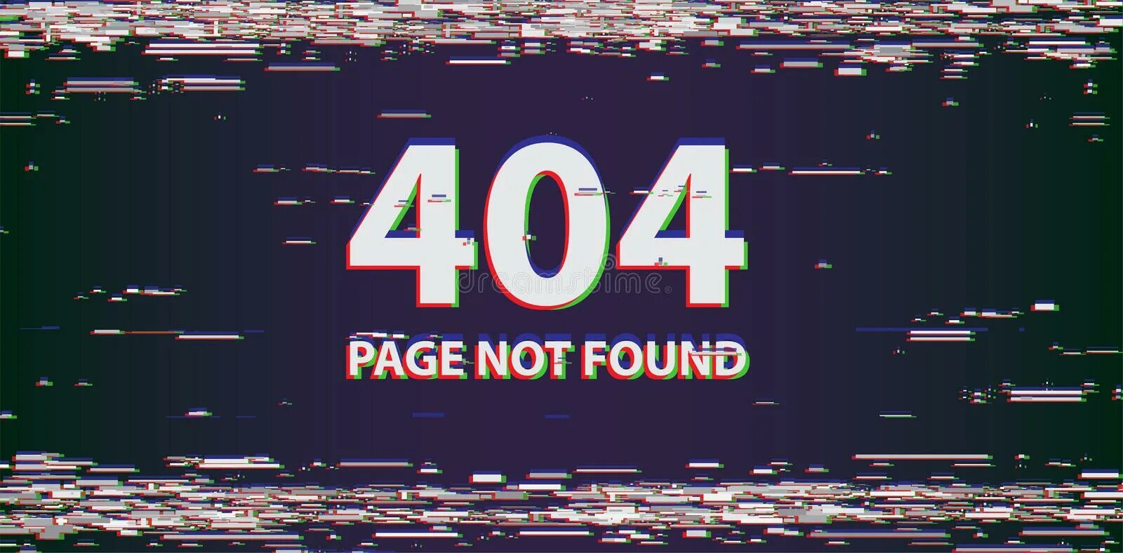 Error template not found. Error 404. 404 glitch. фон картинка еррор 404. not found glitch.