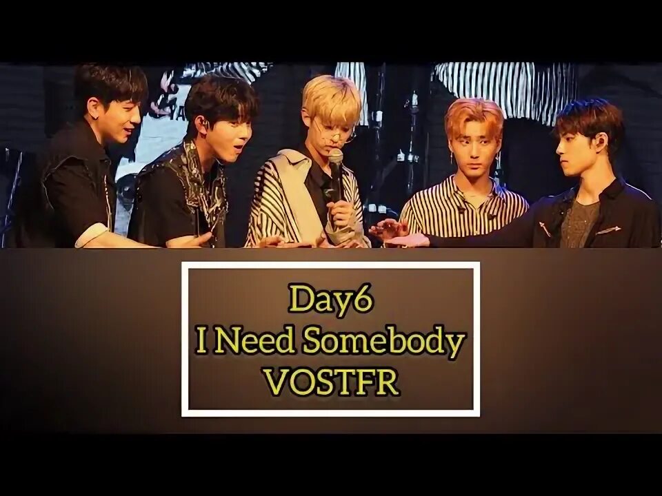 Песня day6 i need somebody. Day6 i need Somebody. Обои day6 i need Somebody. Day6 i need Somebody обложка. Day6 i need Somebody перевод.