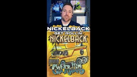 Nickelback get rollin