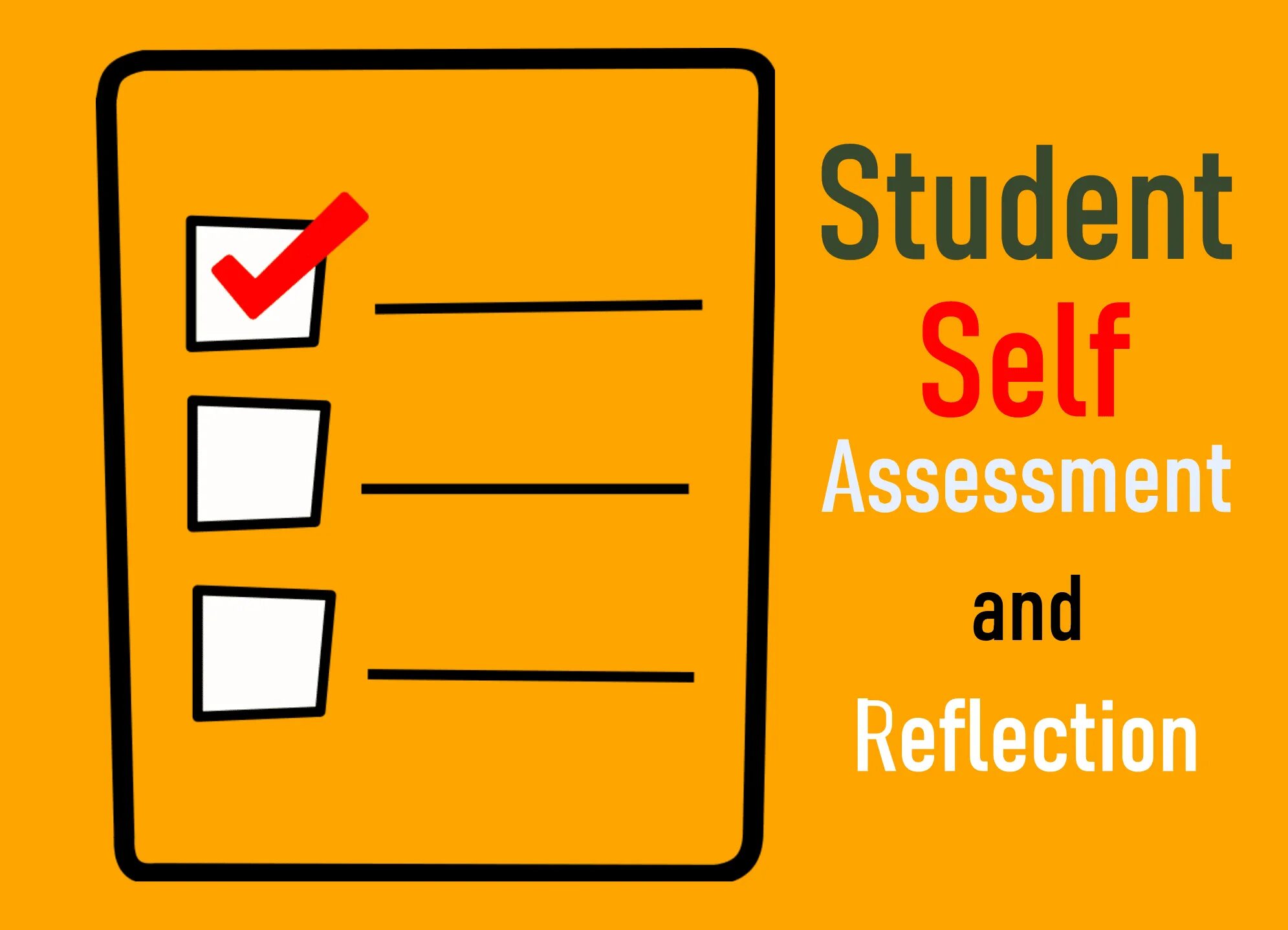 Self assessment. Self assessment example. student self reflection. student assessment.