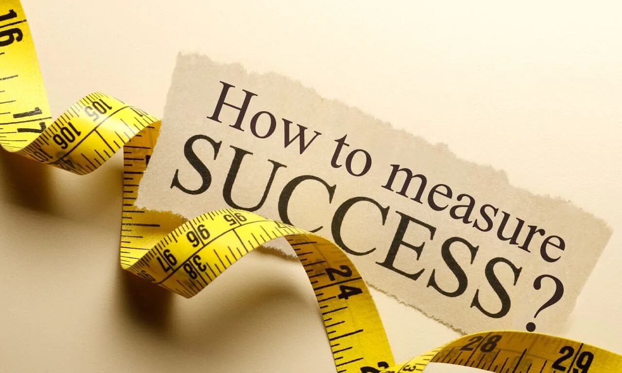 Measuring success. Measurable. measure of success. to measure. measured табличка.