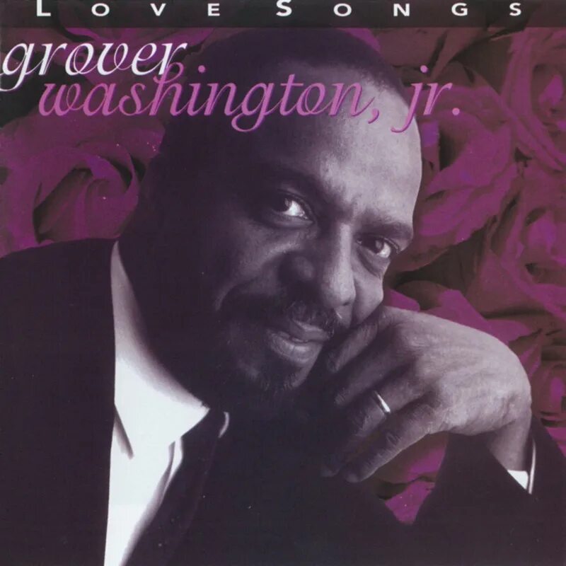 Grover washington jr just. Grover washington, jr. bill. grover washington bill withers. &#039;just the two of us&#039; (grover washington jr - bill withers) обложка. love songs гровер вашингтон.