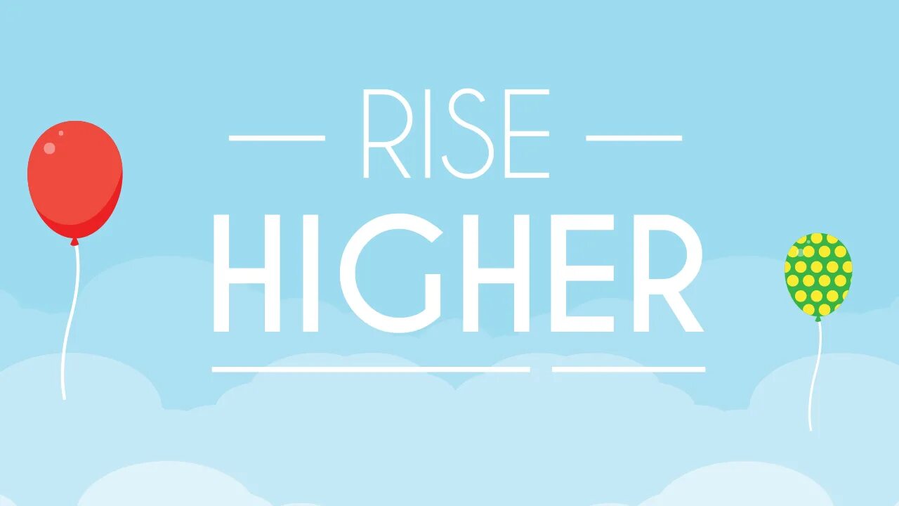 O higher and higher. Rise higher. Шарик Highrise game. Защищать шарик. Хай Райз игра Highrise.