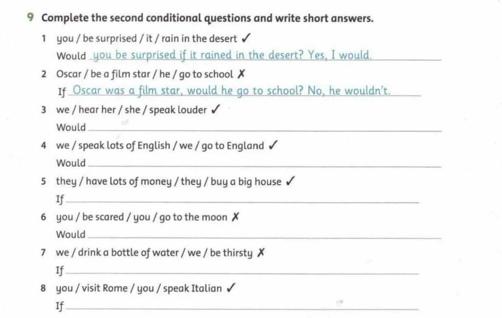 Answer the questions write short answers. Second conditional questions. 2 conditional questions.