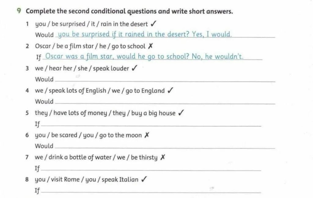 Complete the questions and short answers. Second conditional questions. 2 Conditional questions.