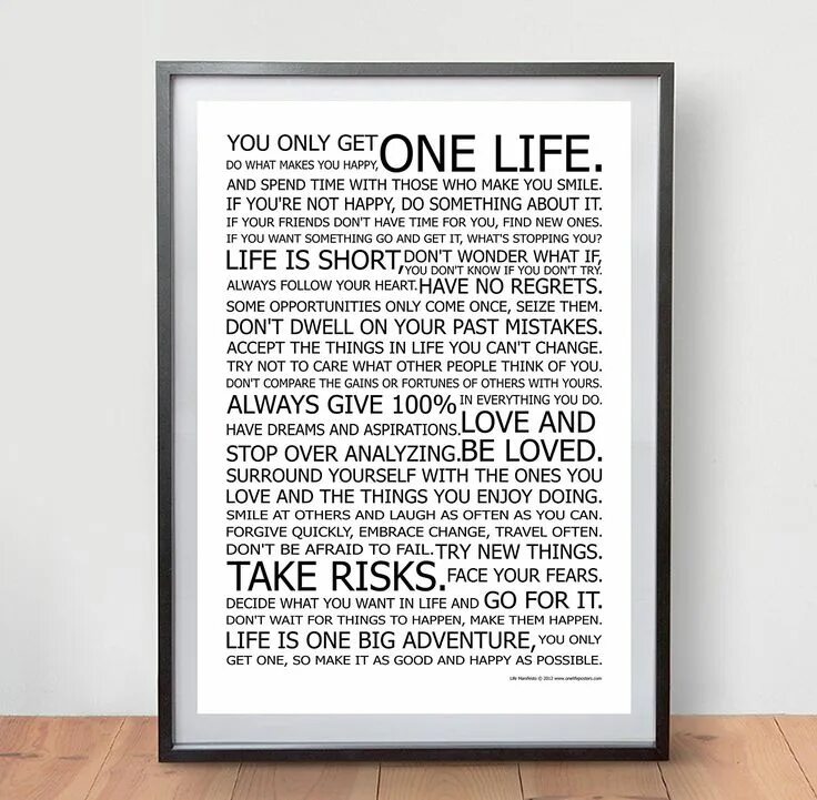You only get one. Манифест неудачника. манифест постер. постер это твоя жизнь. do what makes you happy.