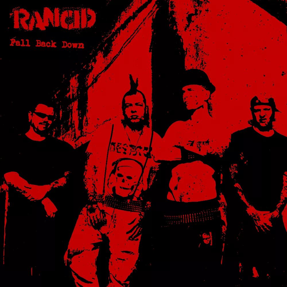 Back down back out. Rancid Fall back. Rancid обложка. Rancid обложки альбомов. Rancid Indestructible.