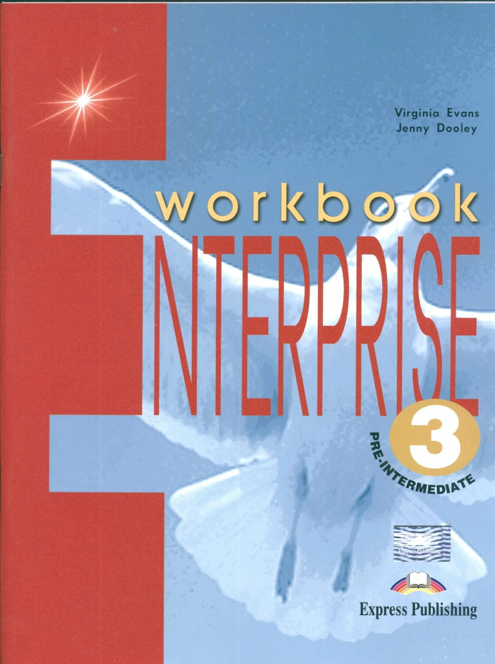 Enterprise 3 coursebook. Enterprise 3 Workbook. Учебник английского языка Enterprise 3. Энтерпрайз учебник по английскому языку.