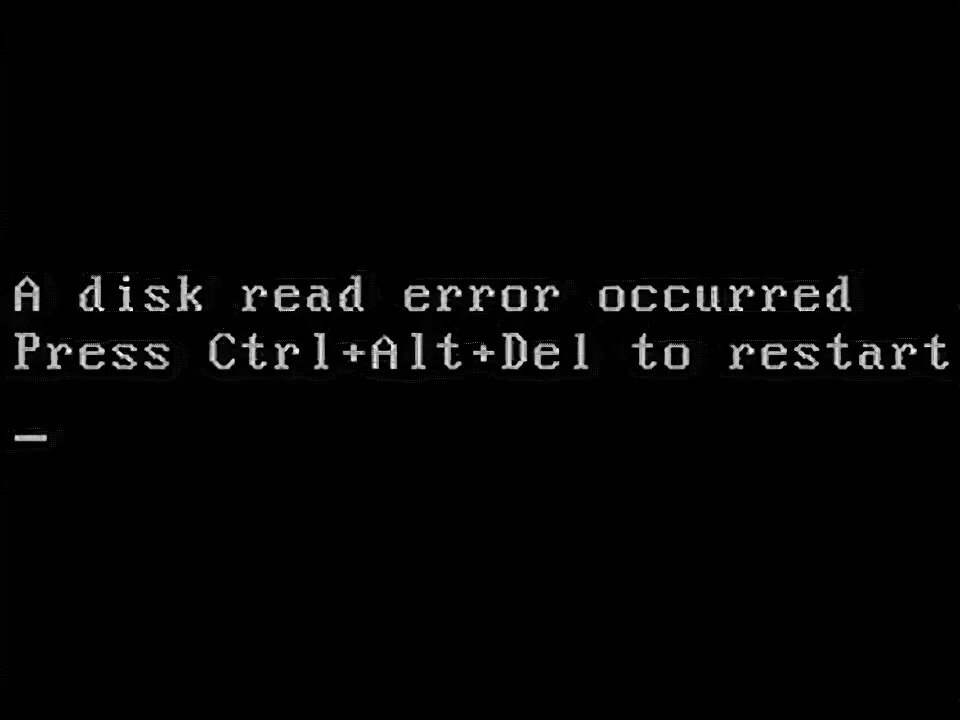 Disk read error что делать. Ошибка a disk read error occurred. a disk read error occurred press ctrl+alt+del to restart. произошла ошибка чтения диска.