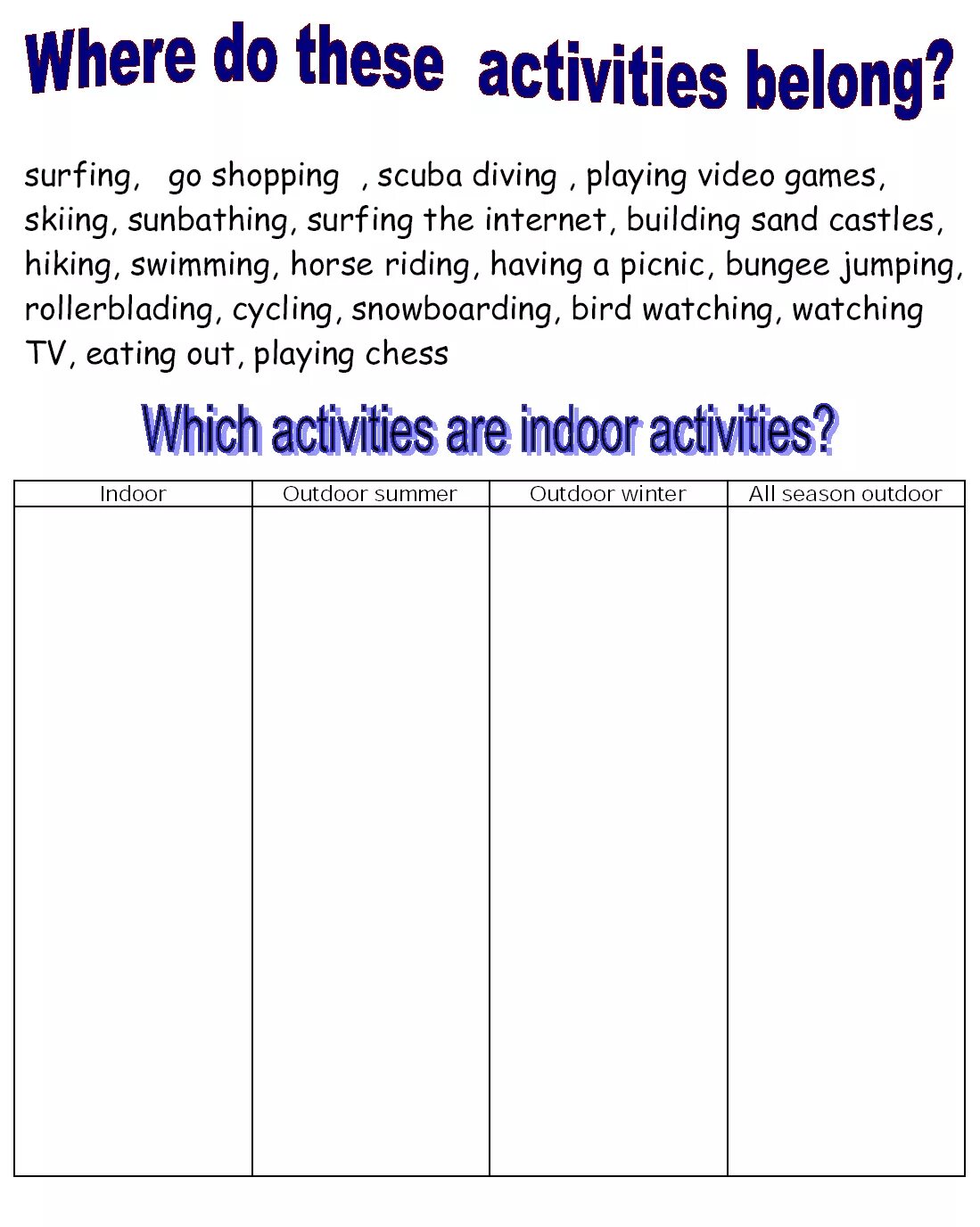Activities in the internet. Indoor and outdoor activities. indoors and outdoors activities. indoor and outdoor activities примеры. outdoor activities примеры.