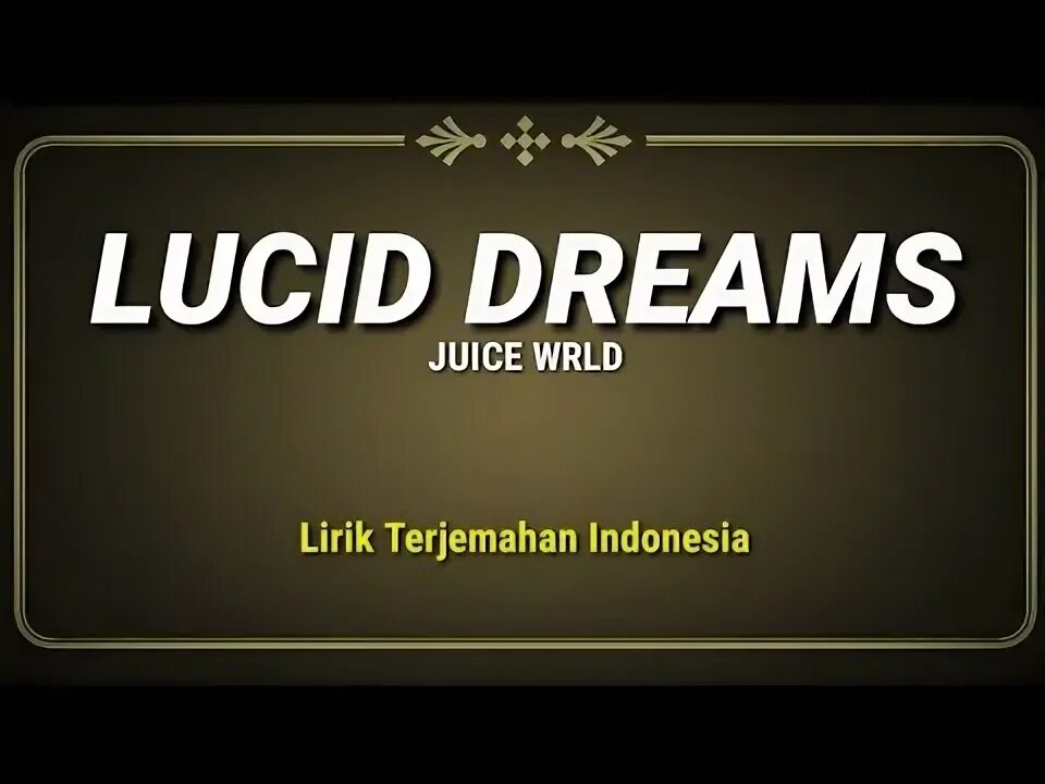 Lucid dreams juice текст. Lucid Dreams Джус. Lucid Dreams Juice. Lucid Dreams Juice World текст и перевод.
