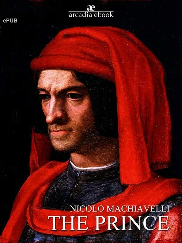 Евангелие от макиавелли. The Prince Machiavelli. The Prince by Niccolo Machiavelli. The Sovereign Machiavelli. N. Machiavelli Prince book.