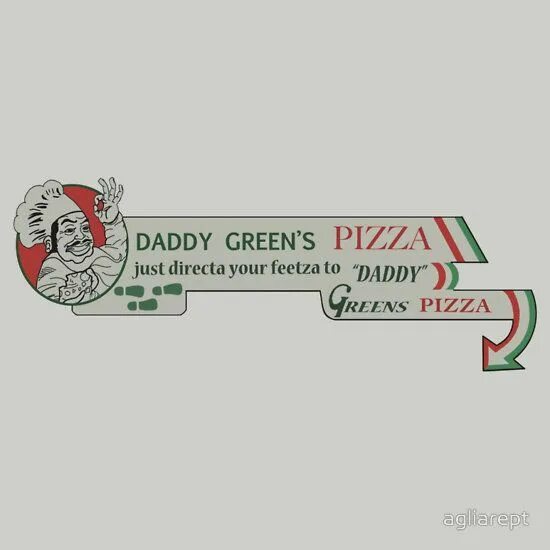 Green Daddy. Грозный Daddy Daddy pizza.