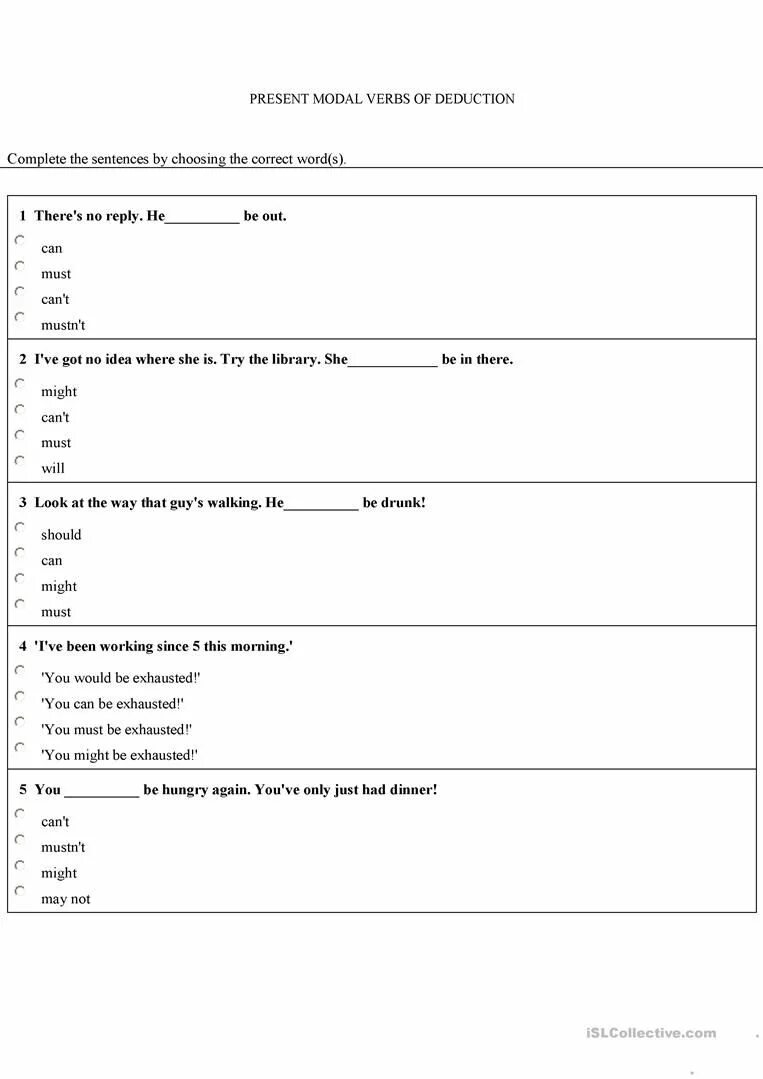 Complete the sentences with modal verbs. Modal verbs of deduction. present modal verbs. modal verbs worksheets. modal verbs of deduction present.