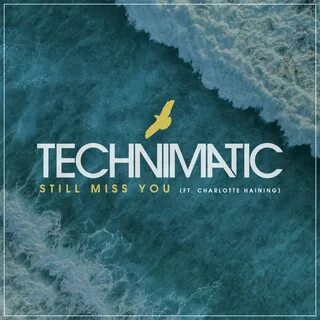 Still miss you