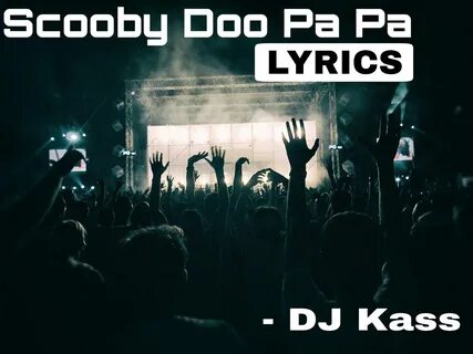 Scooby doo pa pa song (spanish lyrics) .