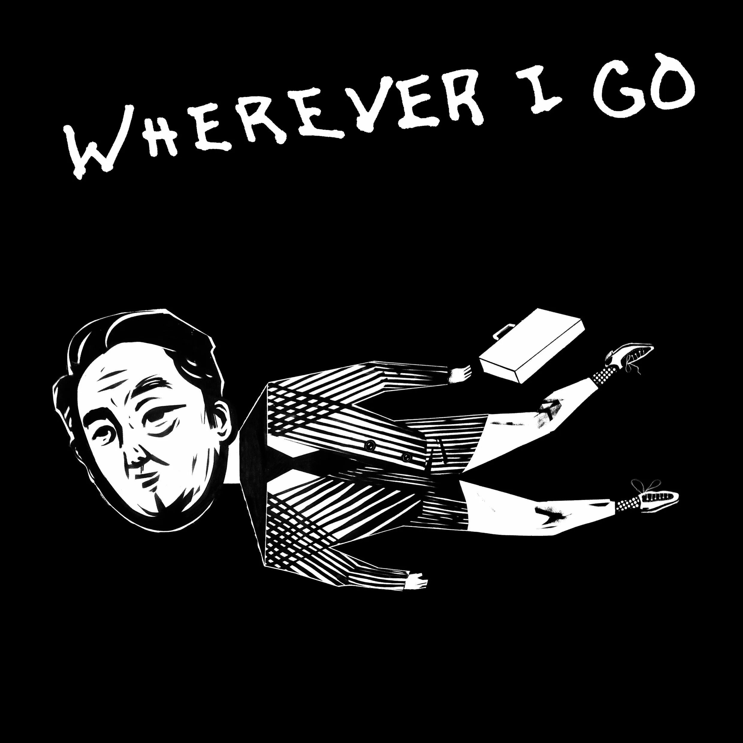 Where ever i go. Wherever i go onerepublic. wherever i go обложка. я go. danny go.