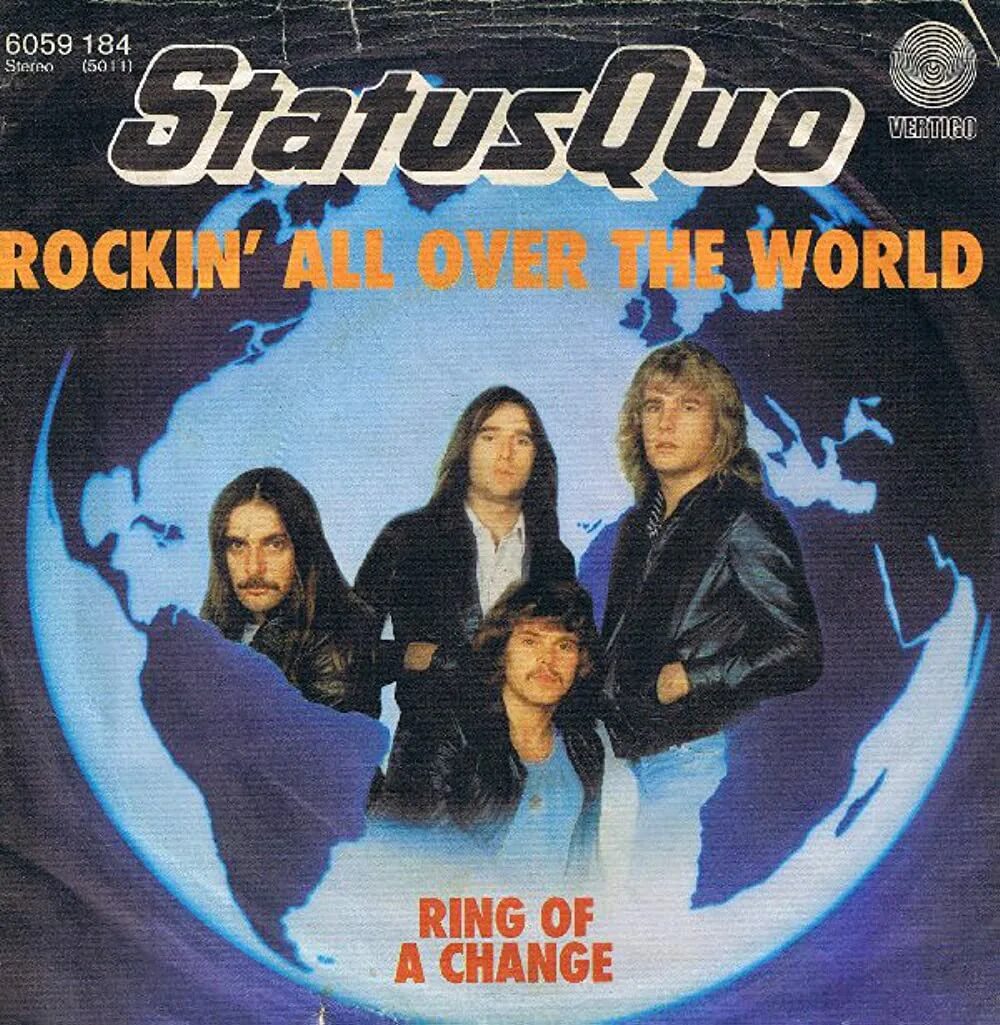 He all over the world. Status Quo 1977. Status Quo CD. Status Quo Rockin' all over the World 1977. Status Quo 1974 Quo uk.