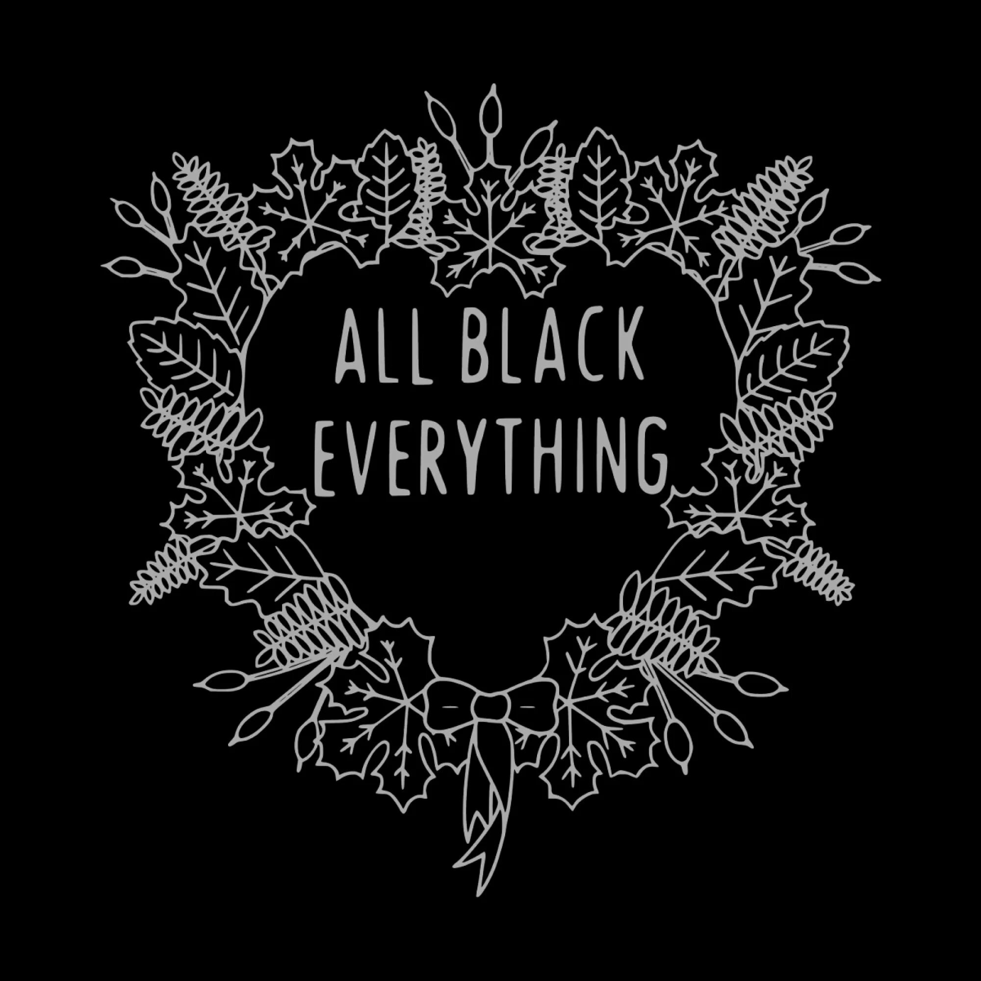 Everything Black. Mike Taylor everything Black. All Black everything. Песня everything Black.