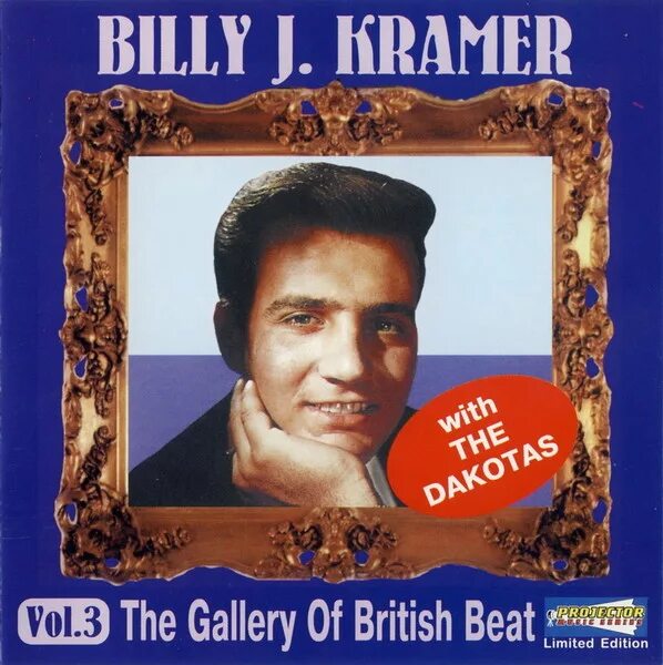 Kramer. I call your name billy j. Kramer. Billy. Kramer with the dakotas* – do you want to know a secret? the emi years 1963-1983.