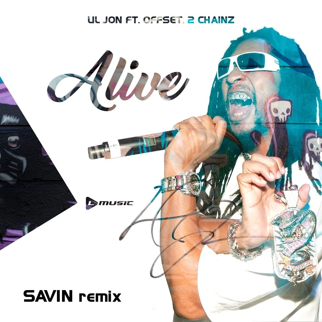 Lil jon alive. Lil Jon. Lil Jon & Offset feat. 2 Chainz - Alive. Lil Jon Alive Remix.