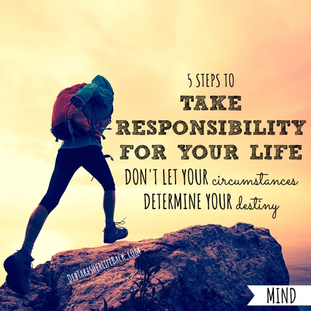 Take responsibility. Take responsibility for. take responsibility for предложения. your life is your responsibility. take responsibility for yourself тайра.