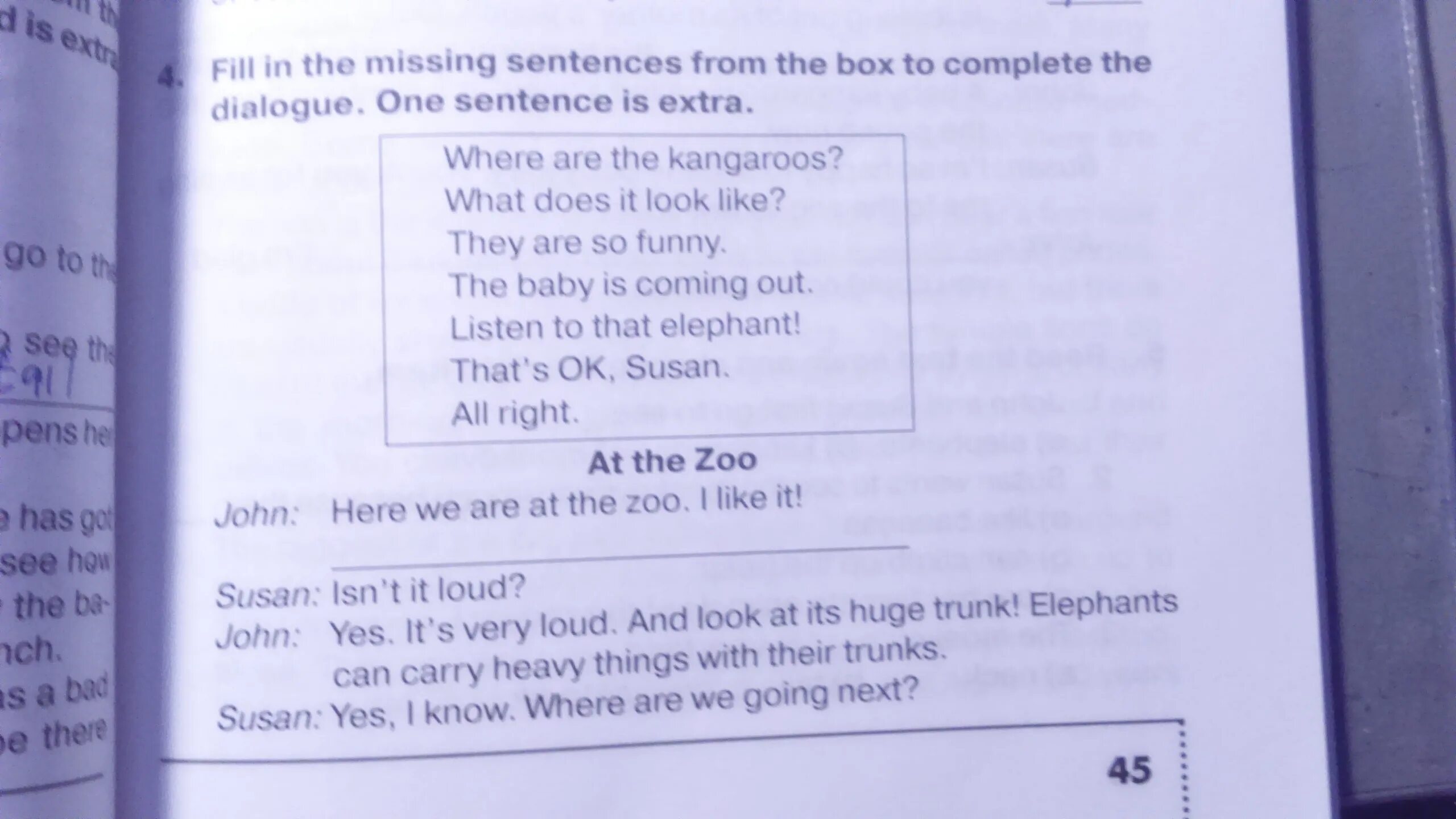 Like sentences. Fill in the missing sentences to complete the Dialogue one sentence is Extra 5 класс. Fill in the missing sentences from the Box to complete the Dialogue one where are the Kangaroos?. Fill in the missing sentences to complete the Dialogue one sentence is Extra ответы. Fill in the gaps to complete the dialogues one Word/sentence is Extra ответы.