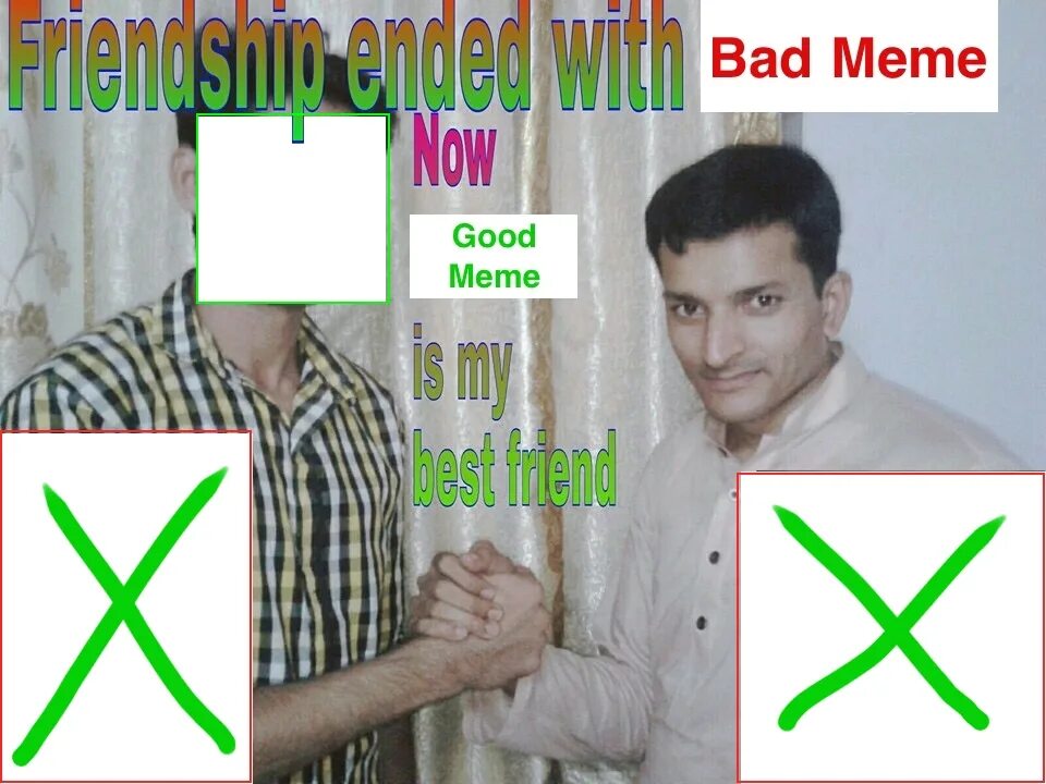 Мем Friendship ended. Friendship with is ended. Теперь мой лучший друг Мем. Мем Now is my best friend.