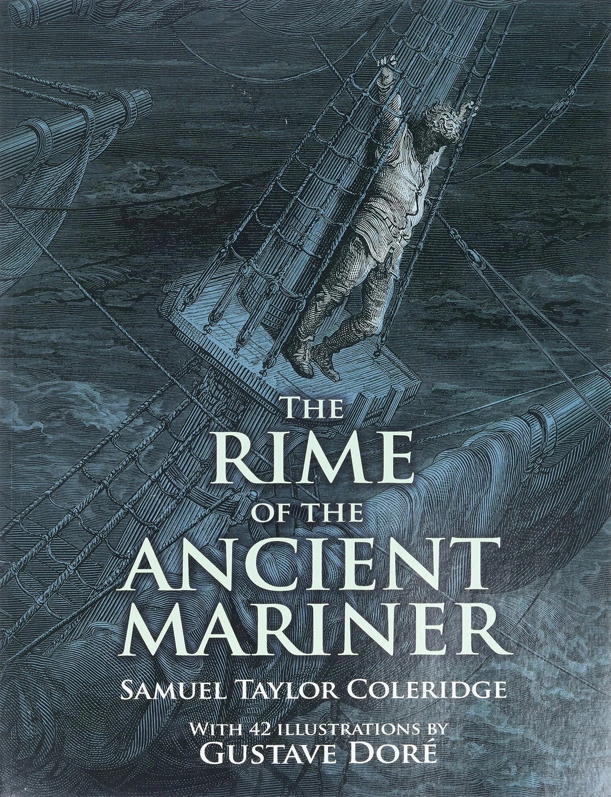 Ancient mariner. The Rome of the Ancient Mariner. Гюстава Доре the Rime of the Ancient Mariner. Сказание о Старом мореходе Сэмюэль Кольридж. The Rome of the Ancient Mariner Iron Maiden.