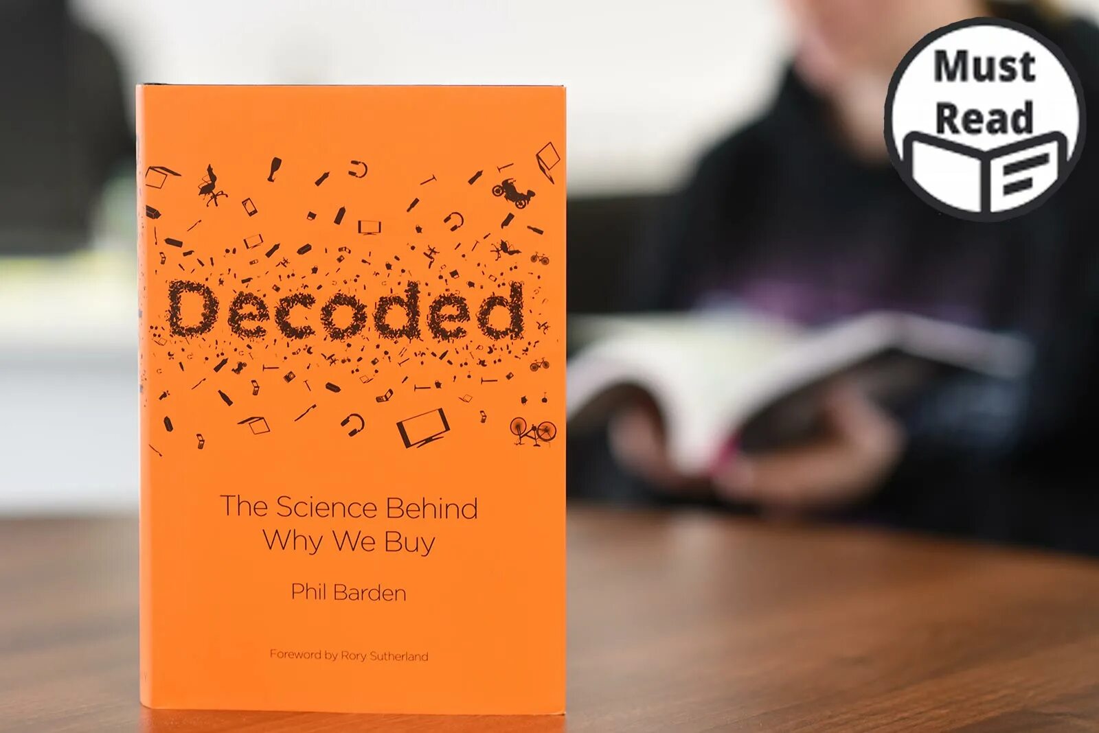 We bought new books. Фил Барден. "Decoded: the Science behind why we buy" Phil Barden. *Decoded* by Phil Barden..