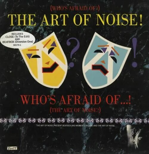 David was tired of the noise. Art of noise. art of noise ‎– who&#039;s afraid of the art of noise. art of noise дискография. art of noise who&#039;s afraid of the art кассета.