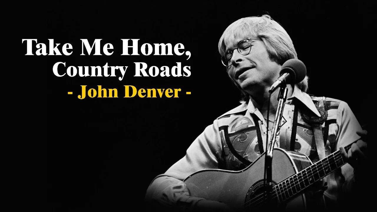 Country roads take me home. Take me home country roads джон денвер. John denver country roads. Country roads take me home. John denver - take me home, country roads.