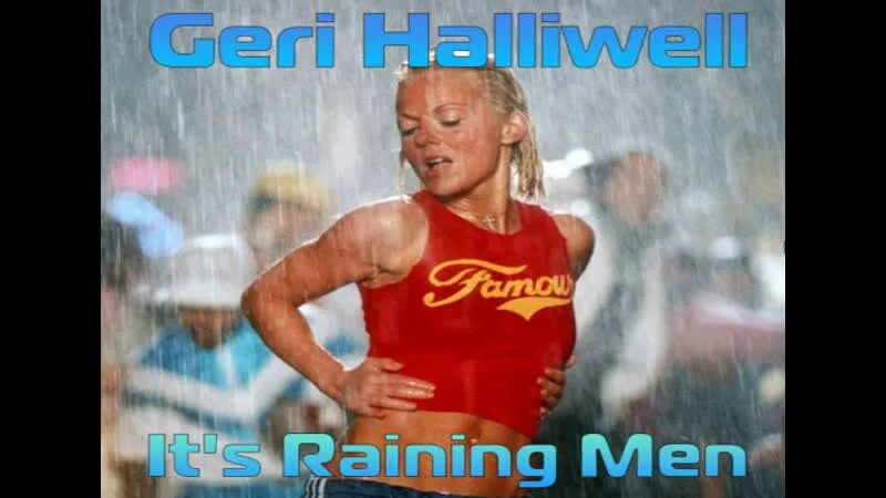 Raining man geri. Geri Halliwell it's raining men. Geri Halliwell - it's raining men обложка. Its raining man geri Halliwell. Geri Halliwell - it's raining men it's raining men geri Halliwell.