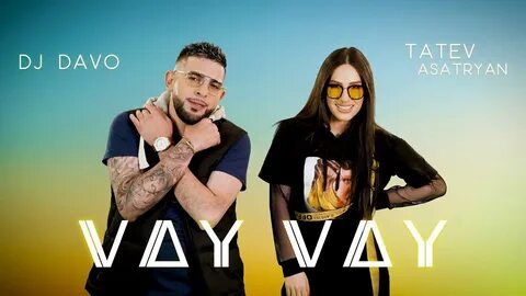 Tatev asatryan dj davo