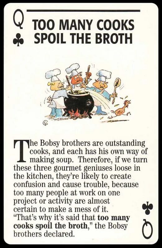Too many cooks spoil the broth примеры. Too many cooks spoil the broth картинка. Too many cooks spoil the broth примеры. Many cooks spoil the broth. Too many cooks the broth.