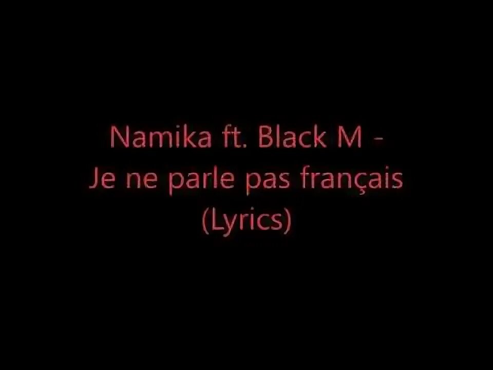 Namik обложка. Je ne parle francais. Песни намик. Je ne parle francais. Je ne parle francais.