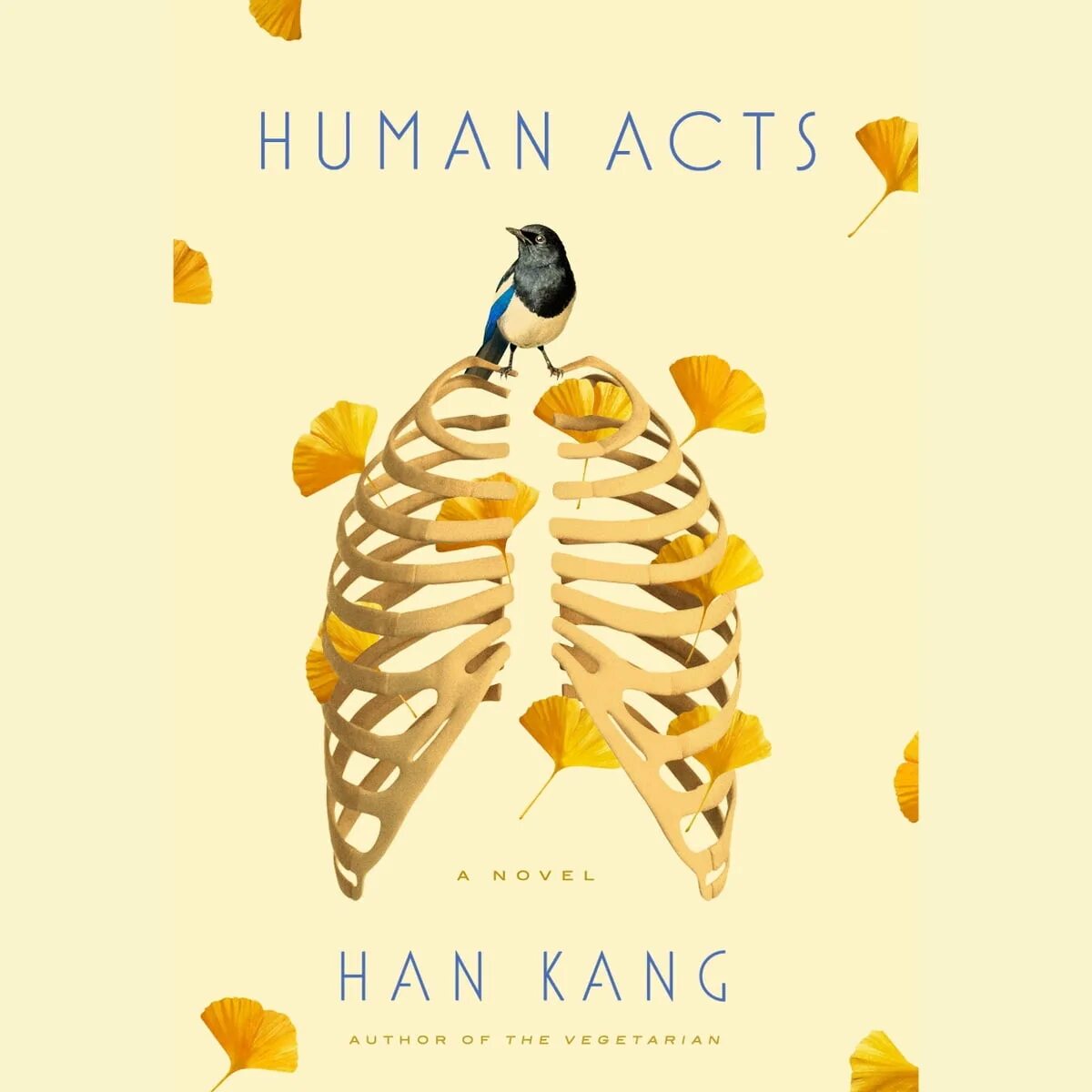 Kang Han "Human Acts". Han Kang Vegetarian book Cover.