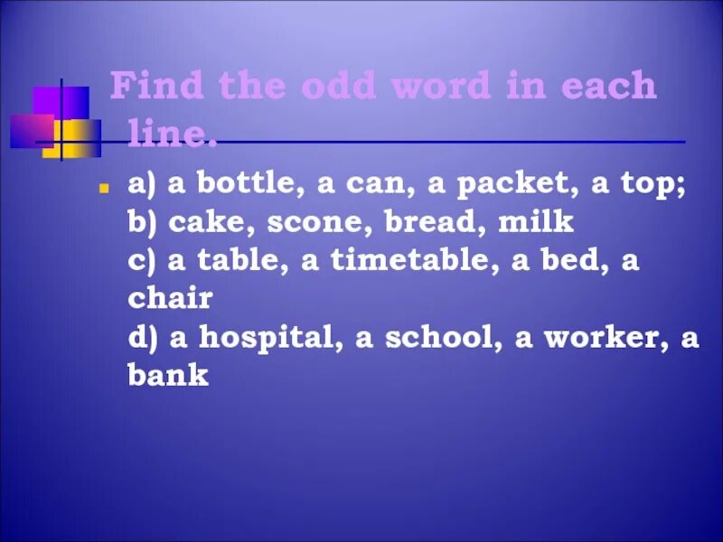 Find the odd word. Odd word перевод. find the odd word in each line. find the odd word out.