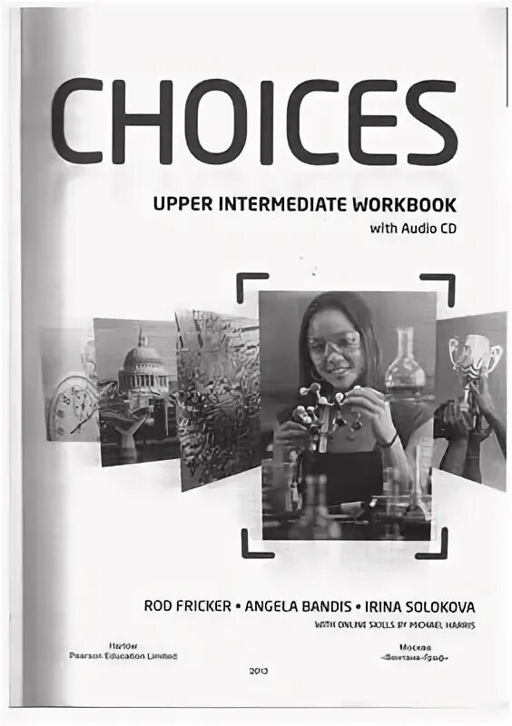 Choices upper intermediate. Choices elementary.