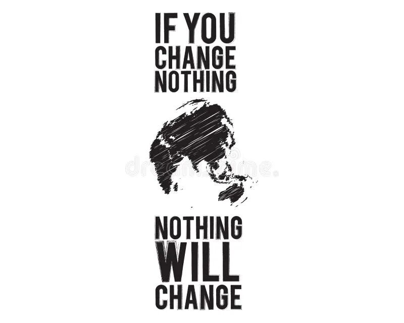 Nothing change yeat. Nothing change yeat. Nothing changes if nothing changes. Nothing changes. Nothing changes if nothing changes wallpaper.
