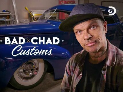 Bad chad customs net worth.