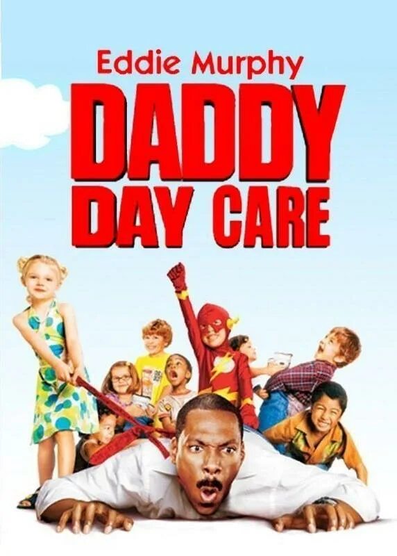 Дэдди мерфи песня. Эдди Мерфи дежурный папа. Daddy Day Care Постер. Дежурный папа Постер.