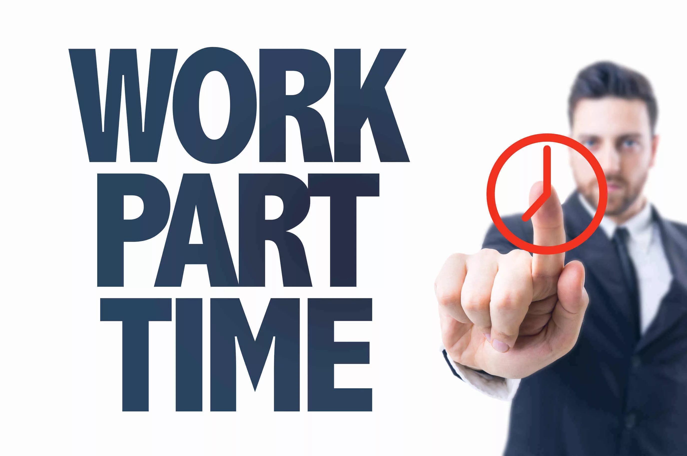 Work part of life. Work Part-time. Working Part-time. Part time job. Фулл тайм работа.