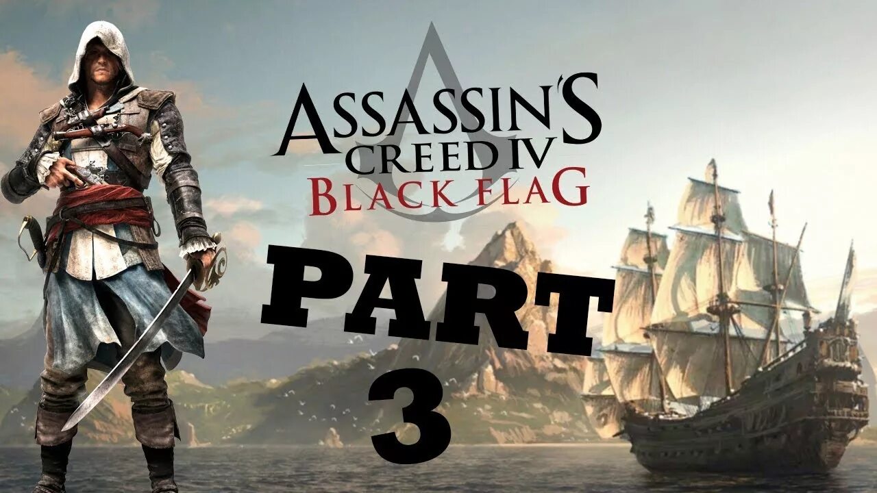 Ассасин Крид 4 Блэк флаг часть 4. Ассасин 4 Блэк флаг геймплей. Assassin's Creed 3 Black Flag. Ассасин Крид Блэк флаг на пс5.