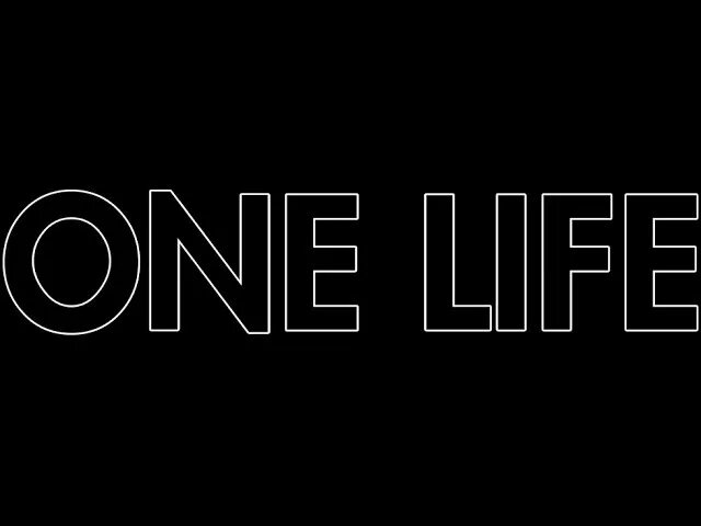 One Life. One Life картинка. Надпись лайф. One Life only обои.